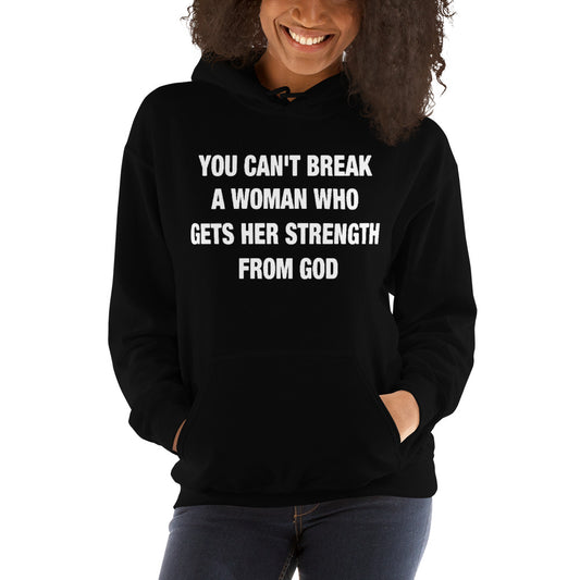 You can't Break A woman of God